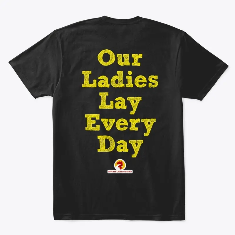 Our Ladies Lay Every Day Novel-Tee