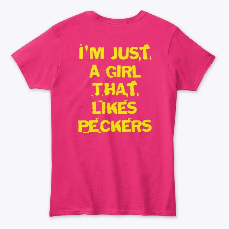 Just a Girl That Likes Peckers Novel-Tee