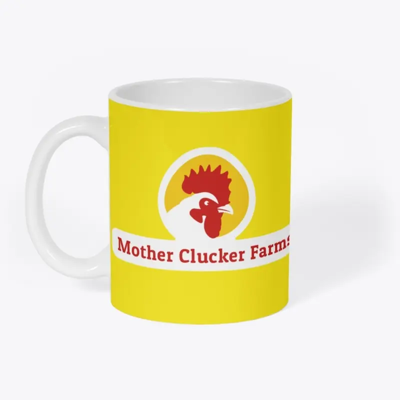 Mother Cluckin' Coffee Mug